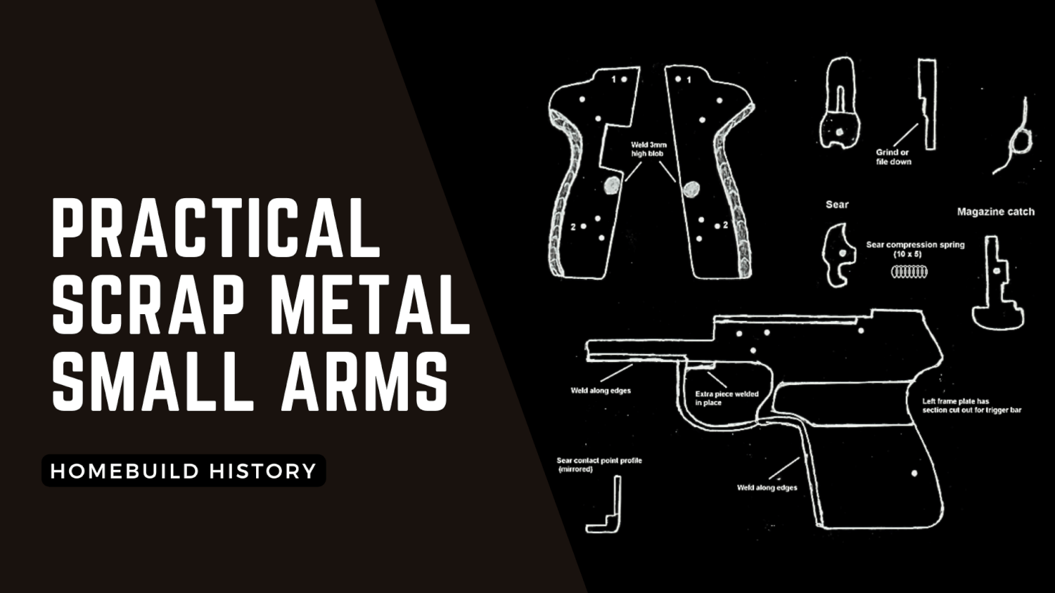 homebuild history practical scrap metal small arms